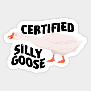 Certified Silly Goose Sticker